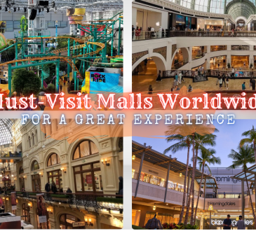 Top 10 Must-Visit Malls Worldwide for a Great Experience