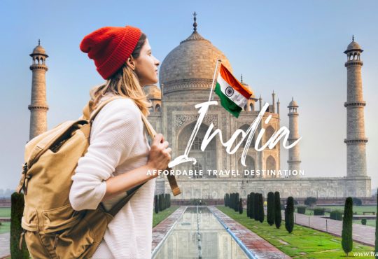 India is Best Affordable Travel Destinations