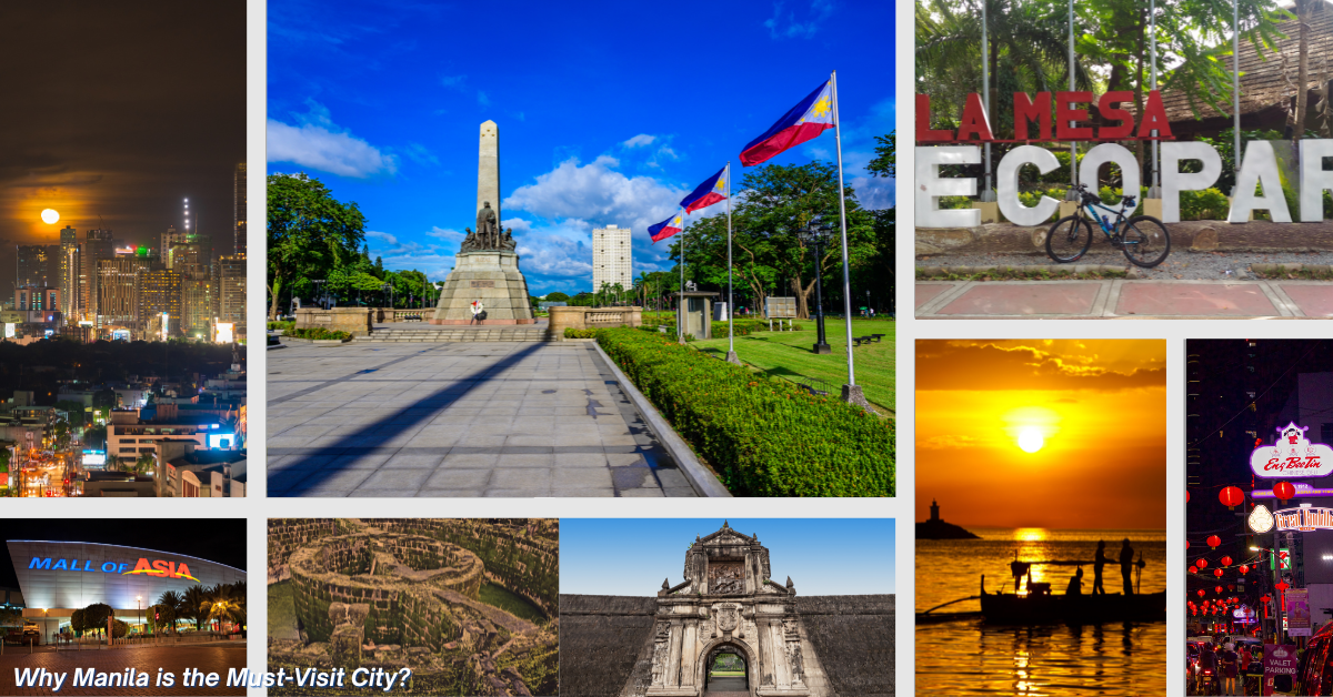 Why Manila is the Must-Visit City